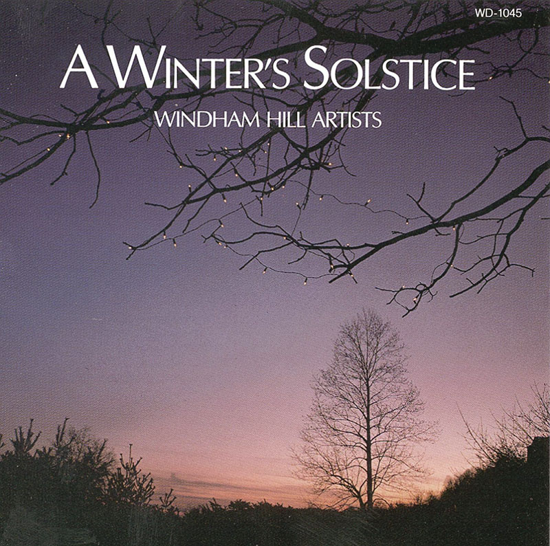 A Winter's Solstice, Windham Hill